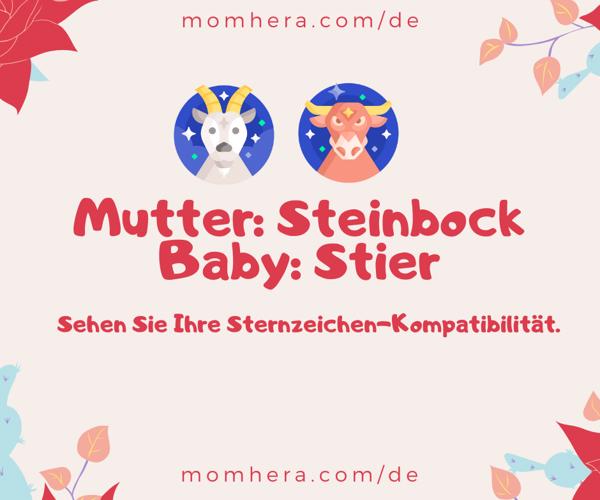 Steinbock-Mutter und Stier-Baby Kompatibilität