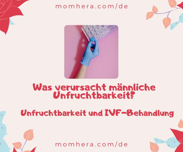 Was verursacht männliche Unfruchtbarkeit?