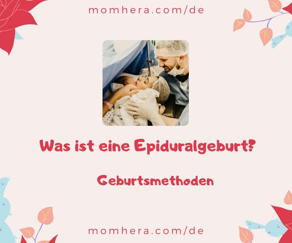 Was ist eine Epiduralgeburt? Vorteile, Nachteile und der Ablauf