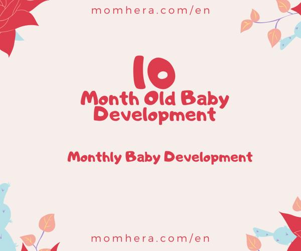 10-Month-Old Baby Development