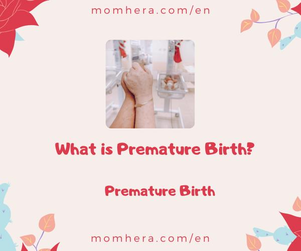 What is Premature Birth? Causes and Signs of Preterm Labor