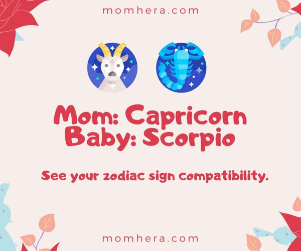 Capricorn Mother and Scorpio Baby Compatibility