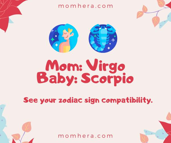 Virgo Mother and Scorpio Baby Compatibility