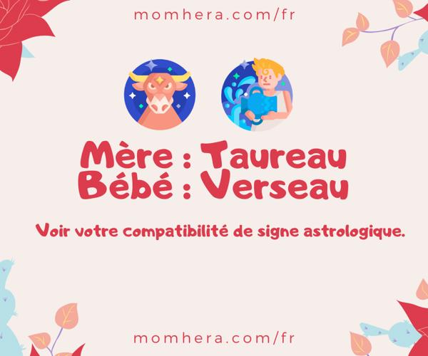 Compatibilité entre une Mère Taureau et un Bébé Verseau