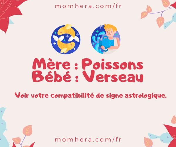 Compatibilité entre une Maman Poissons et un Bébé Verseau