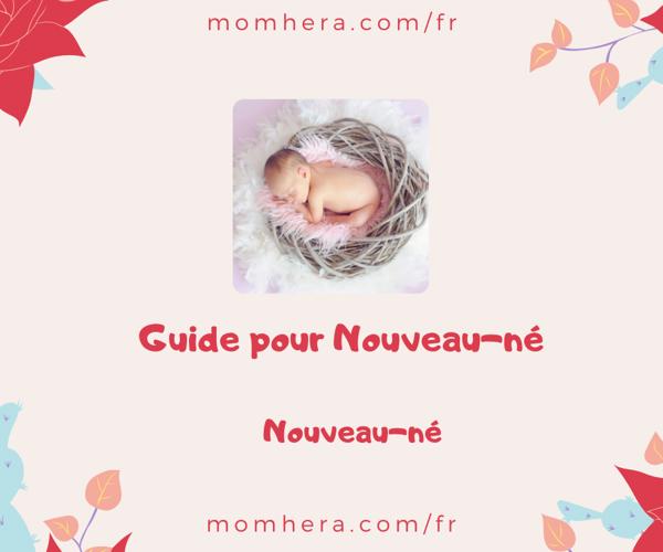 Guide pour Nouveau-né : Conseils Essentiels pour les Nouvelles Mamans